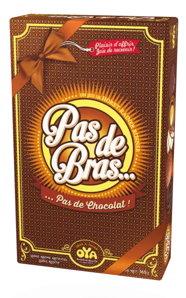 Pas de bras ... Pas de Chocolat !
