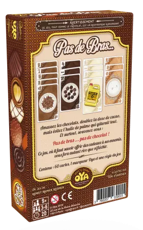 Pas de bras ... Pas de Chocolat !