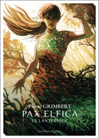 Pax Elfica - Le Lanternier - Pierre Grimbert