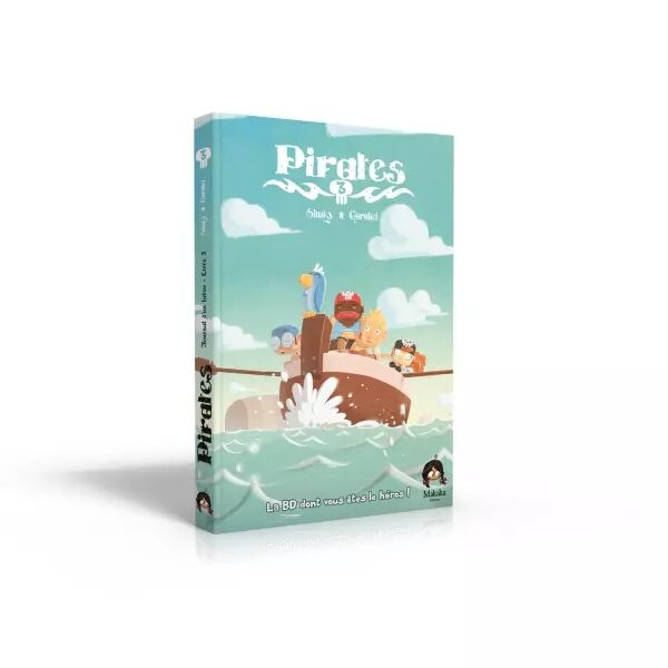 Pirates, Livre 3 � La BD dont vous �tes le h�ros