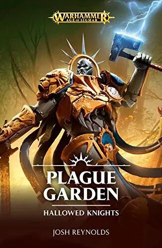 Plague Garden - Hallowed Knights