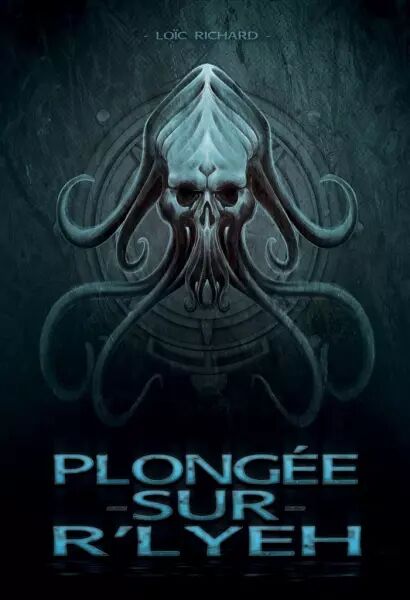 Plong�e sur R\'lyeh