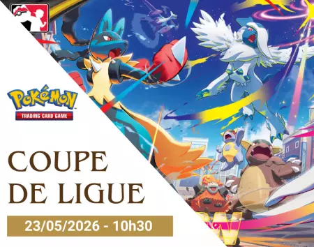 Pokemon - Coupe de ligue (Cup) - Mai - 23/05/2025 - 10h30