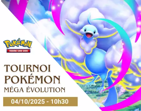 Pokemon ME01 : Tournoi Avant-Premi&egrave;re Mega Evolution - 10h30 - 04/10/2025