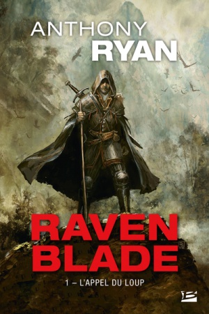 Raven Blade, T1 : L\'Appel du loup