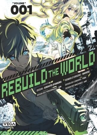 Rebuild The world - Tome 01