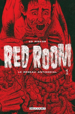 Red Room - T01 - Le Réseau antisocial