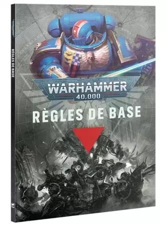 R&egrave;gles de Base (Fran&ccedil;ais) Edition 2026 - Warhammer 40k - Games Workshop