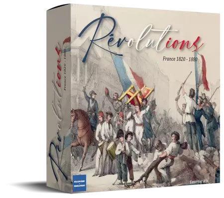 R&eacute;volutions! France 1820-1880 (FR/EN) -  	Fellowship of Simulations