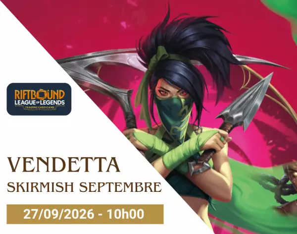 Riftbound - Vendetta Skirmish Septembre - 27/09/26 - 10h00