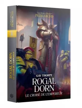 Rogal Dorn: Le Croisé de l\'Empereur (Couverture Souple) - Version FR