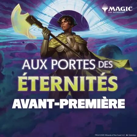 Samedi 14h00 (26/07/2025) Edge of Eternities - Avant-Première 