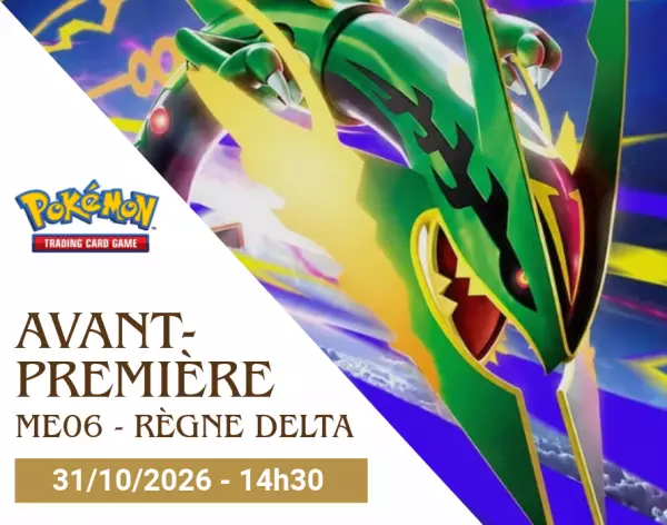 [Samedi Apr�s Midi] Pokemon ME06 : Tournoi Avant-Premi�re Mega Evolution \ R�gne Delta\ - 14h30 - 31/10/2026