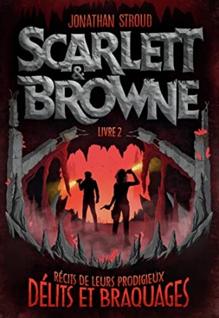 Scarlett et Browne - Tome 02 