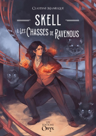 Skell - Les Chasses de Ravenous