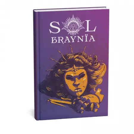 Sol Braynïa  Système de règles figurines escarmouche - Livre couverture rigide