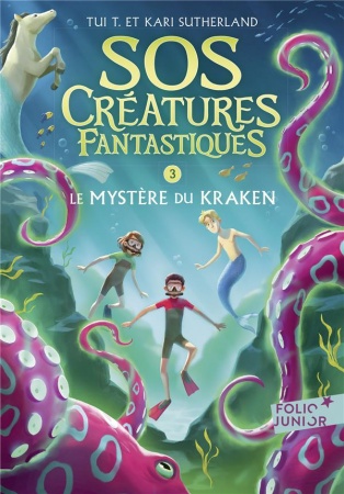 SOS Créatures fantastiques - Le mystère du Kraken