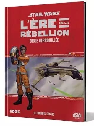 Star Wars: L\'Ére de la Rébellion - Cible Verrouillée