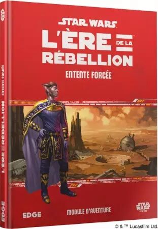 Star Wars: L\'&Eacute;re de la R&eacute;bellion - Entente Forc&eacute;e