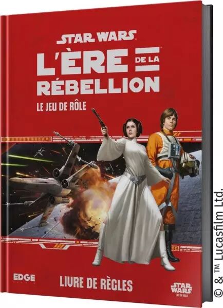 Star Wars: L\'�re de la R�bellion - Livre de Base