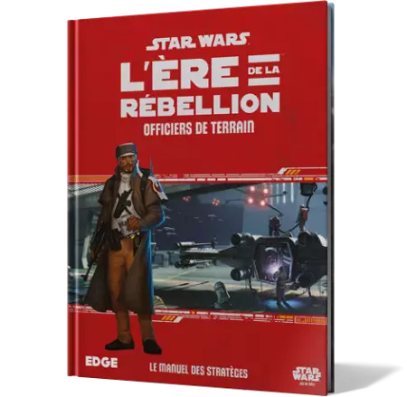 Star Wars: L\'&Eacute;re de la R&eacute;bellion - Officiers de Terrain