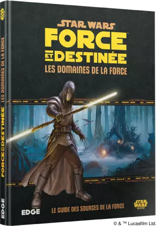 Star Wars JdR : Force & Destin&eacute;e : Domaines de la Force