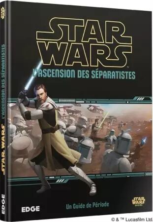 Star Wars SWR : L�Ascension des S&eacute;paratistes