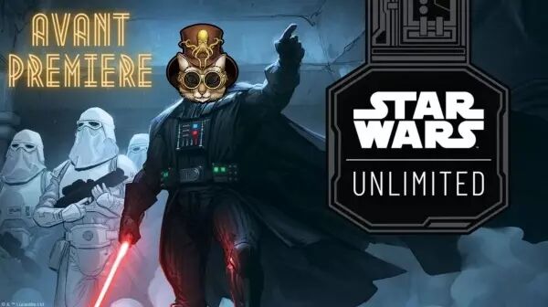 Star Wars Unlimited - Avant Premi�re Lancement Etincelles de la R�bellion - 02/03/2024 - 14h