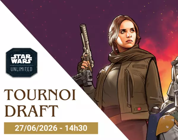 Star Wars Unlimited - Tournoi Draft - 27/06/2026 - 14h30