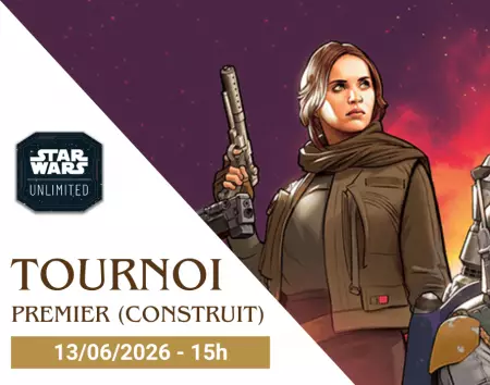 Star Wars Unlimited - Tournoi Premier (Construit) - 13/06/26 - 15h