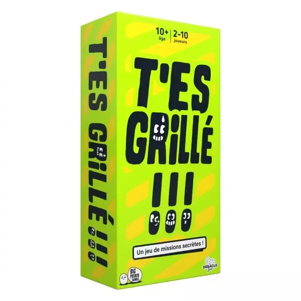 T�es grill� ! - D�bacle Jeux