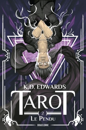 Tarot - T02 - Le Pendu - K. D. Edwards