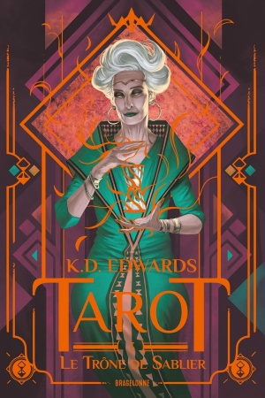 Tarot - T03 - Le Trône de Sablier - K. D. Edwards
