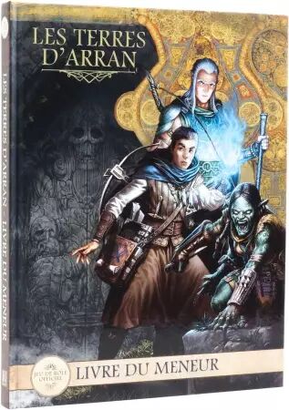Terres d\'Arran : Livre du Meneur
