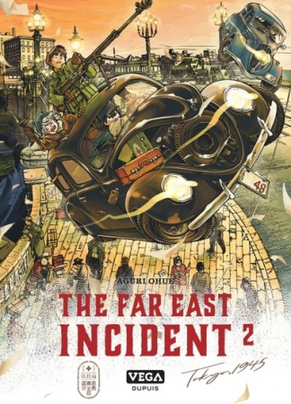 The Far East Incident - Tome 02