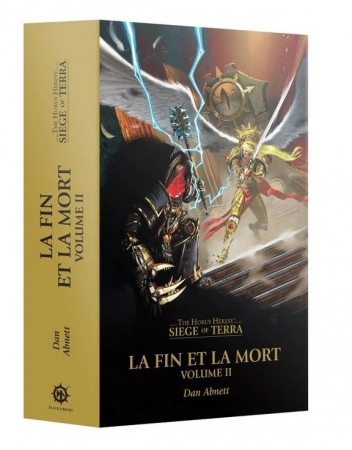 The Horus Heresy - Le Siège de Terra - Tome 09 - La Fin et la Mort - Volume 2