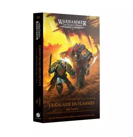 The Horus Heresy Saga: La Galaxie en Flammes (Fran&ccedil;ais) - Black Library