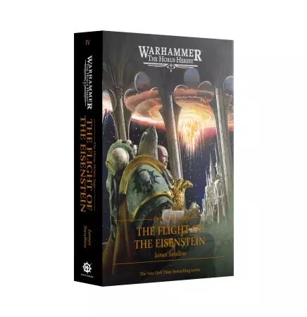 The Horus Heresy Saga 4 : The Flight of the Eisenstein (Hardback) (English) - Black Library