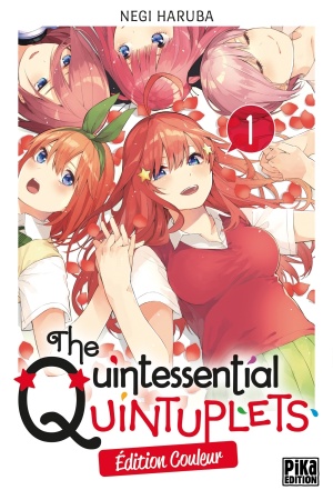 The Quintessential Quintuplets - T01 - Éd. Couleurs