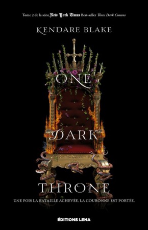 Three Dark Crowns, tome 2. One Dark Throne