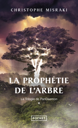 Trilogie de Pandaemon - Tome 01 - La Prophétie de l\'arbre