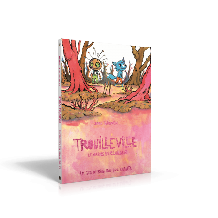 Trouilleville - Livre 2 : Le marais de Clairbrun - Jeu de rôle enfant