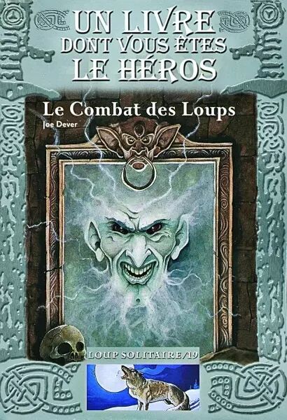 Un livre dont vous �tes le h�ros - Le Combat des loups