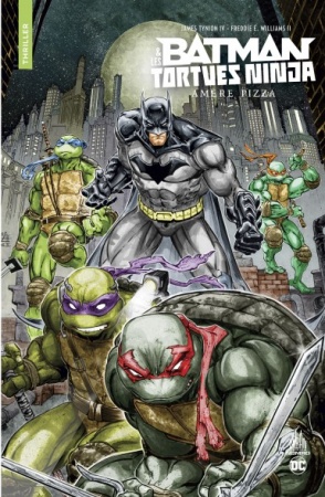 Urban Comics Nomad - Vague 4 :  Batman et les Tortues Ninja  Amère pizza