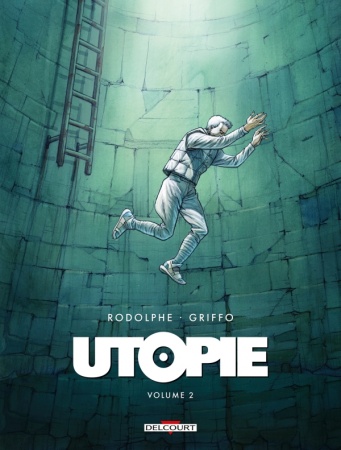 Utopie - Tome 02 - Rodolphe