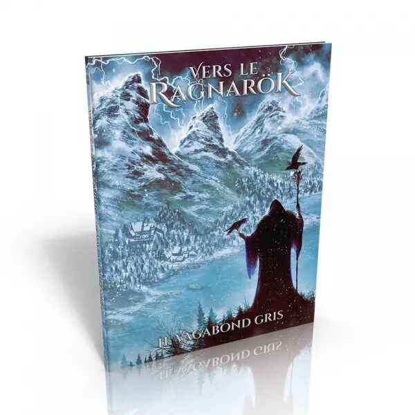 Vers le Ragnar�k : Le Vagabond gris