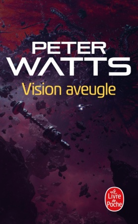 Vision aveugle - Peter WATTS 