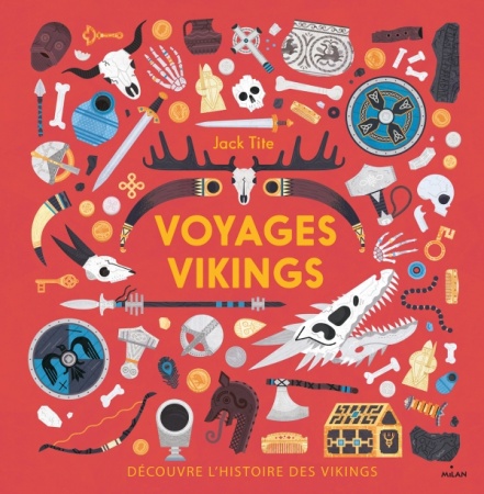 Voyages vikings. Découvre l\'histoire des Vikings