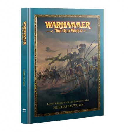 Warhammer: The Old World - Hordes Sauvages - Games Workshop