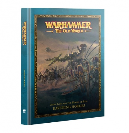 Warhammer: The Old World - Ravening Hordes (Anglais)